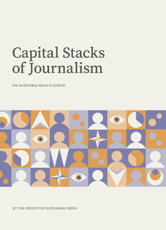 Capital Stacks of Journalism report cover